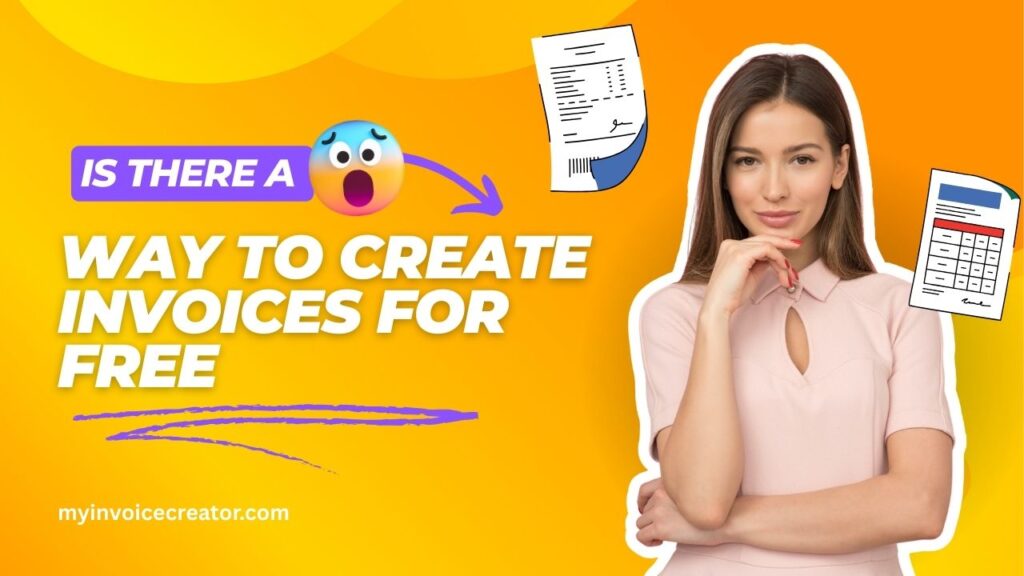 Way to Create Invoices for Free