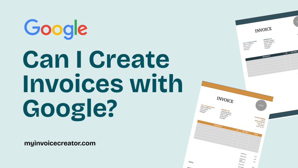 Can I Create Invoices with Google