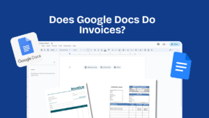 Does Google Docs Do Invoices