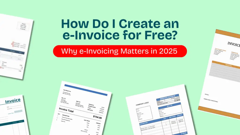 How Do I Create an e-Invoice for Free
