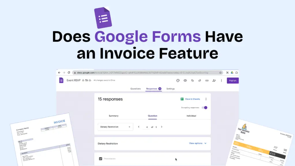 Does Google Forms Have an Invoice Feature